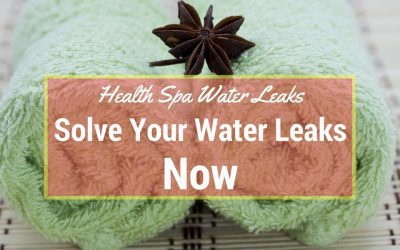 Health Spa Water Leaks – Solve Your Problems Now