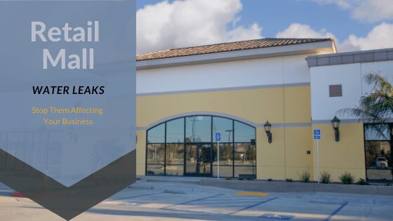 Retail Malls – Common Water Problems