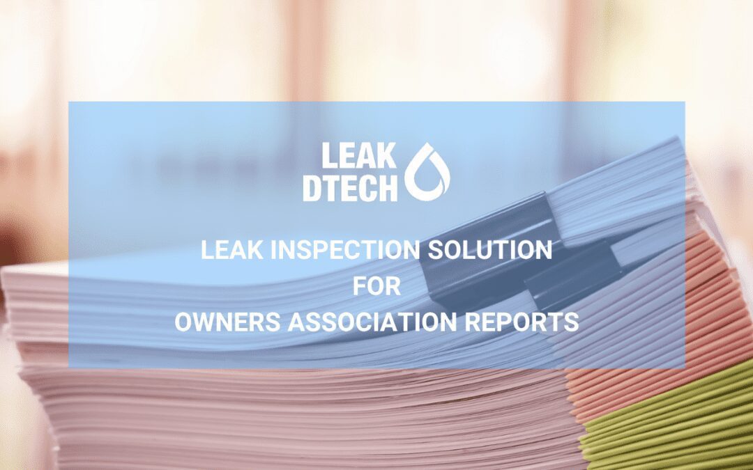Leak Detection Solution for Owners Association Reports