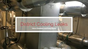 district cooling lines leaking