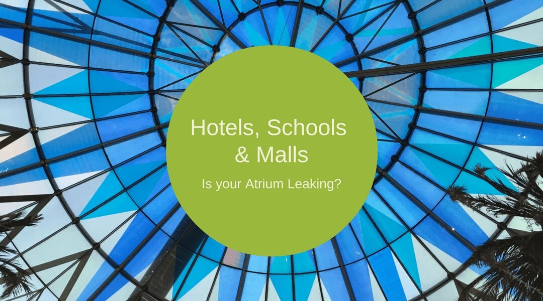 atrium leaking leakdtech dubai atrium leaking leakdtech dubai