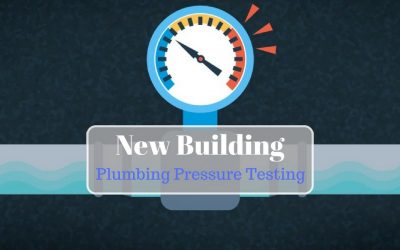 Residential and Commercial Property Checks – Pressure Testing Plumbing Lines on New Buildings
