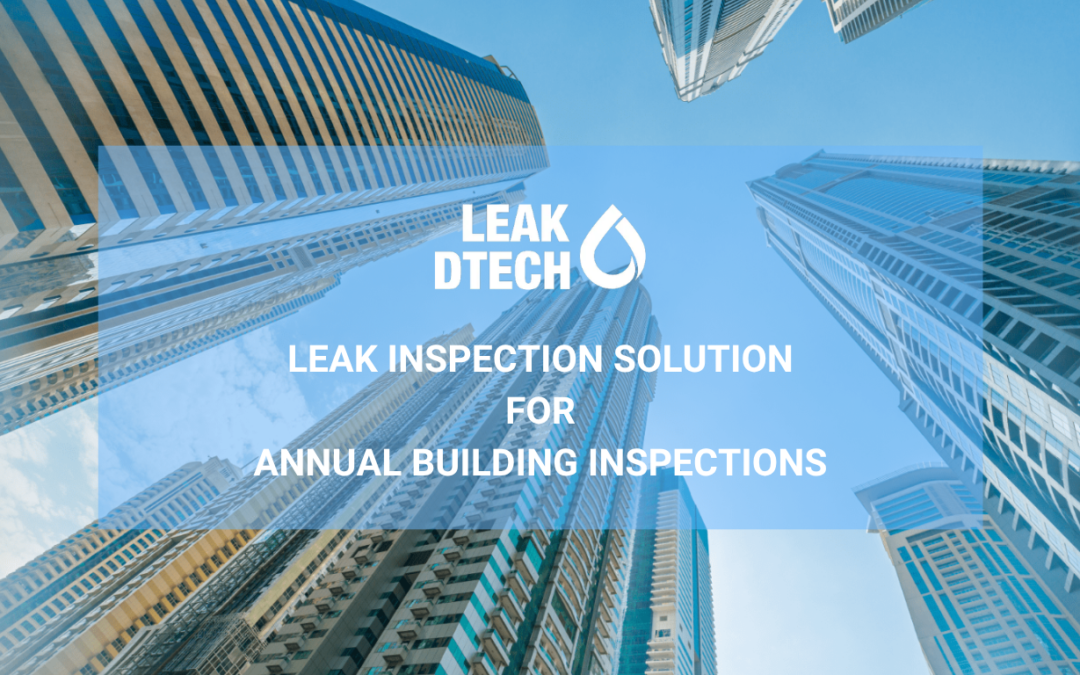 Leak Detection Solution for Annual Building Inspections