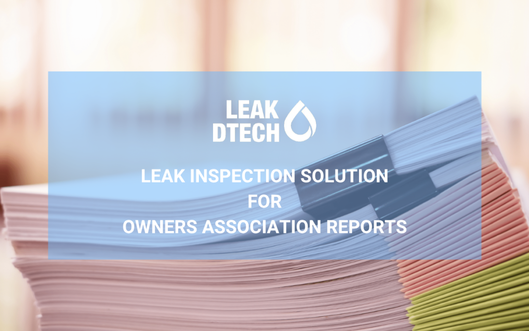Leak Detection Solution for Owners Association Reports