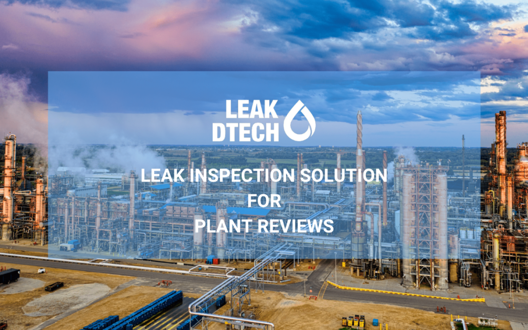 Leak Detection Solution for Plant Reviews