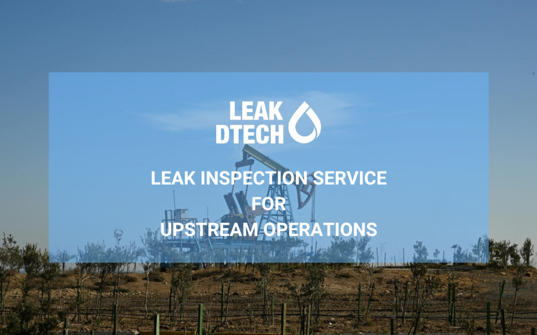 Leak Inspection Service for Upstream Operations