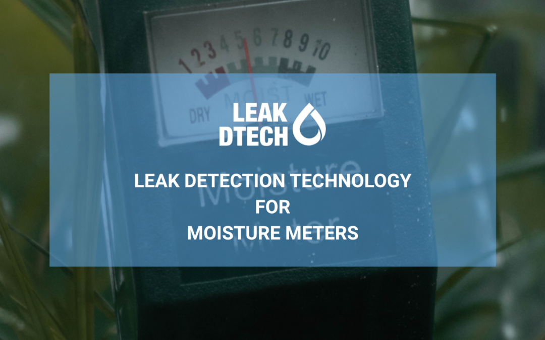 Leak Detection Technology – Moisture Meter