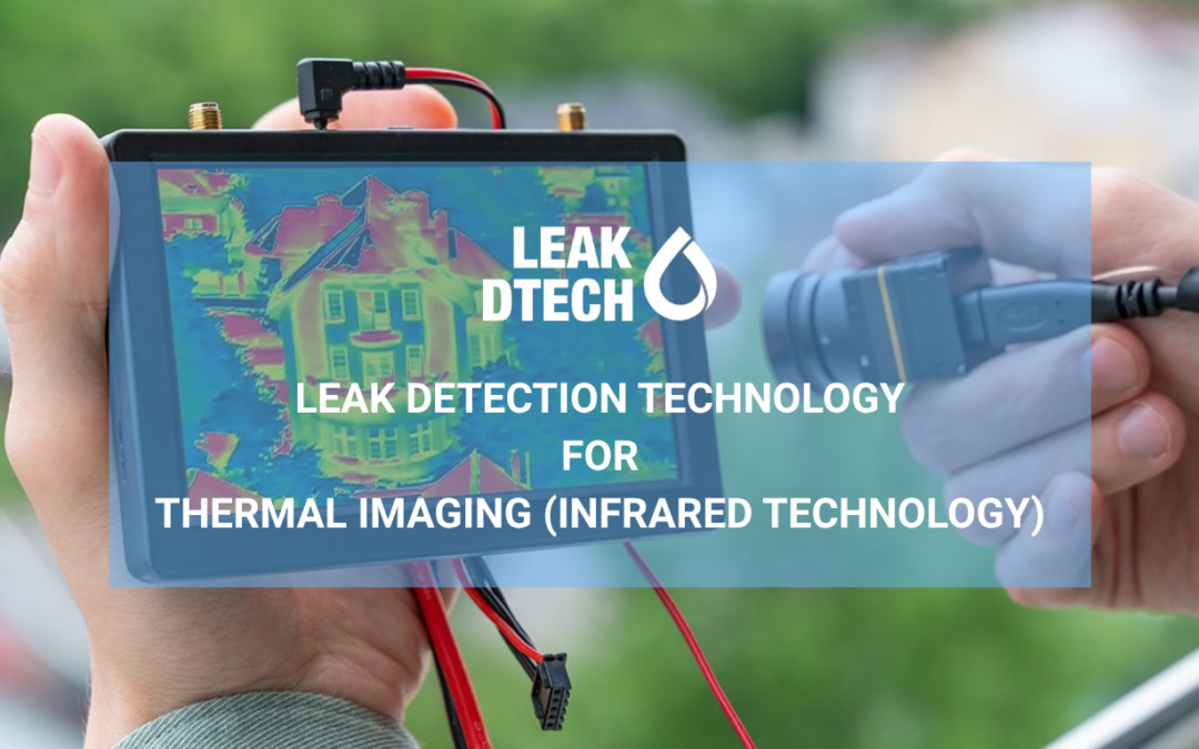 Leak Detection Technology – Thermal Imaging